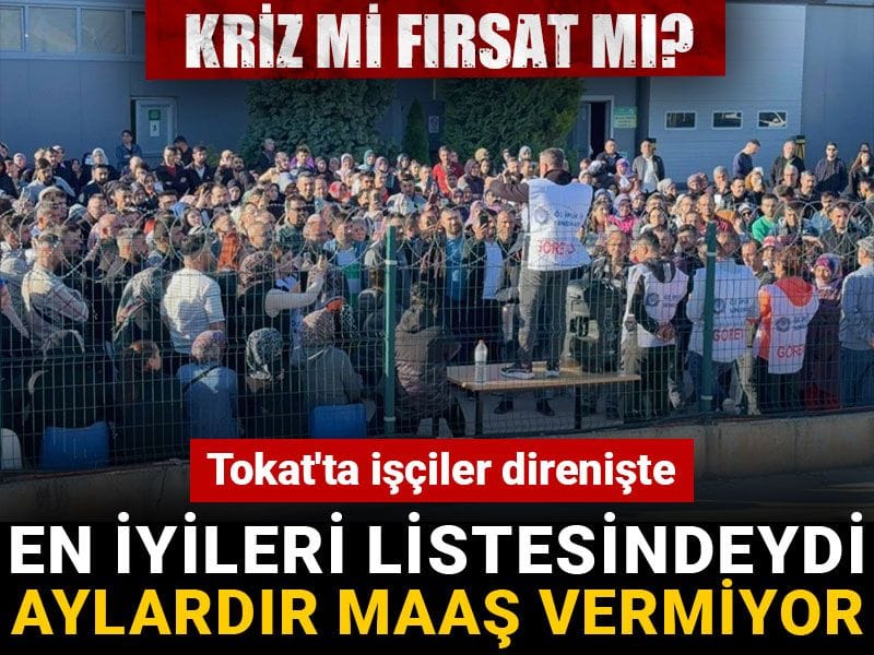 tokatta isciler direniyor turkiyenin en iyileri arasinda ama iscilere aylardir maas vermiyor CByfqPWG.jpg